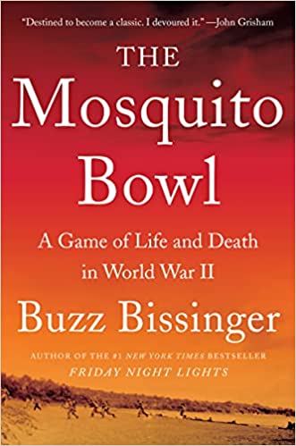 The Mosquito Bowl by Buzz Bissinger