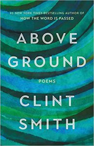 Above Ground by Clint Smith