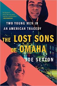The Lost Sons of Omaha by Joe Sexton