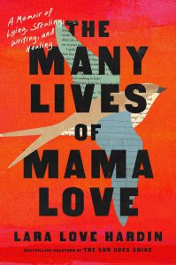 The Many Lives of Mama Love by Lara Hardin