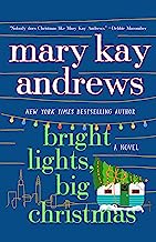 Bright Lights Big Christmas by Mary Kay Andrews