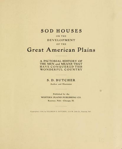 Sod Houses or the Development of the Great American Plains