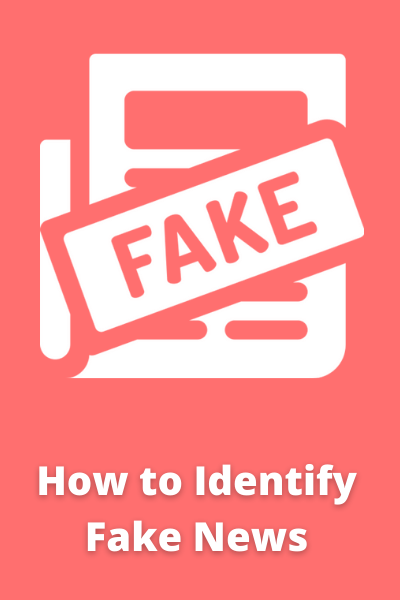 Identifying Fake News and Misinformation - Alliance Public Library