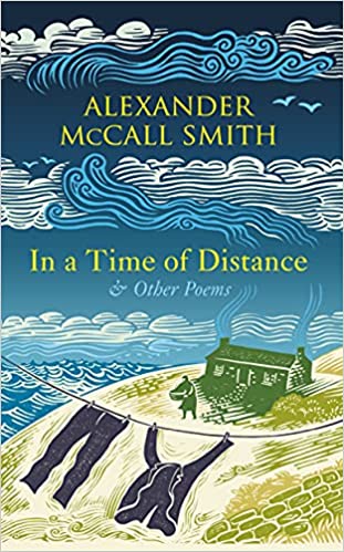 In a Time of Distance by Alexander McCall Smith