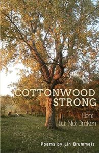 Cottonwood Strong by Lin Brummels