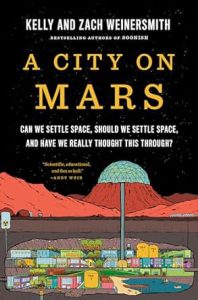 The City on Mars by Kelly and Zach Weinersmith