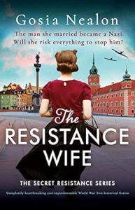 The Resistance Wife by Gosia Nealon