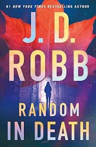 Random in Death by J. D. Robb