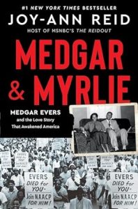 Medgar and Myrlie by Joy-Ann Reid