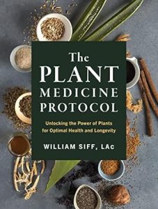 The Plant Medicine Protocol by William Siff